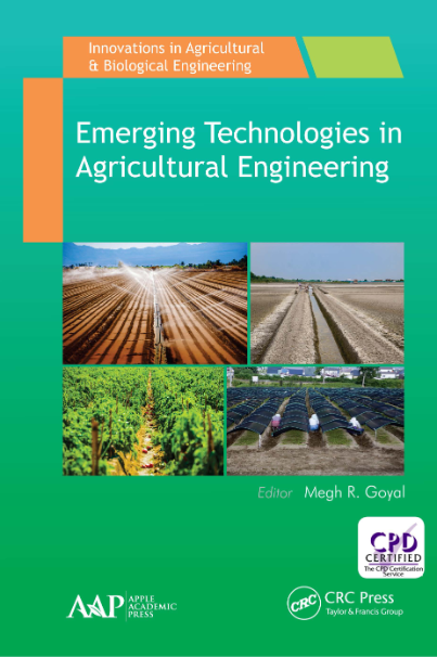 Book cover of Emerging Technologies in Agricultural Engineering by Megh Goyal Book cover of Emerging Technologies in Agricultural Engineering by Megh Goyal